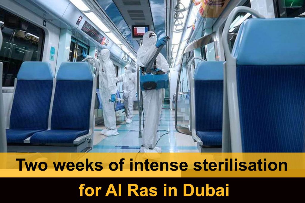Two weeks of intense sterilisation for Al Ras in Dubai