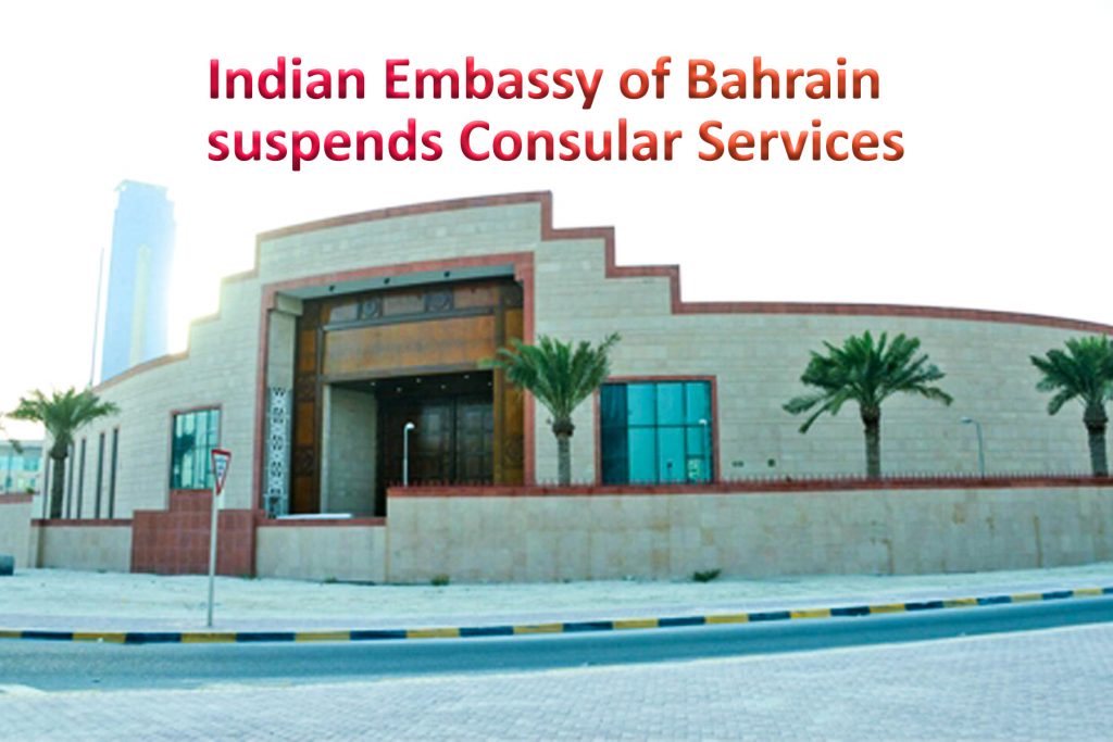 Indian Embassy of Bahrain suspends Consular Services