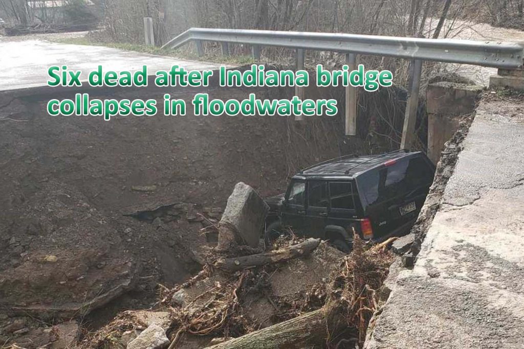 Six dead after Indiana bridge collapses in floodwaters