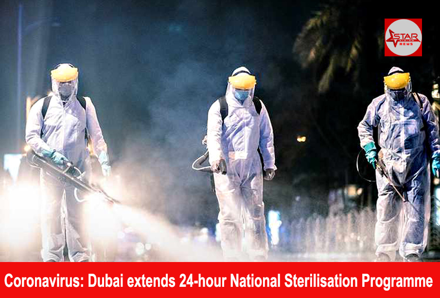 Coronavirus: Dubai extends 24-hour National Sterilisation Programme