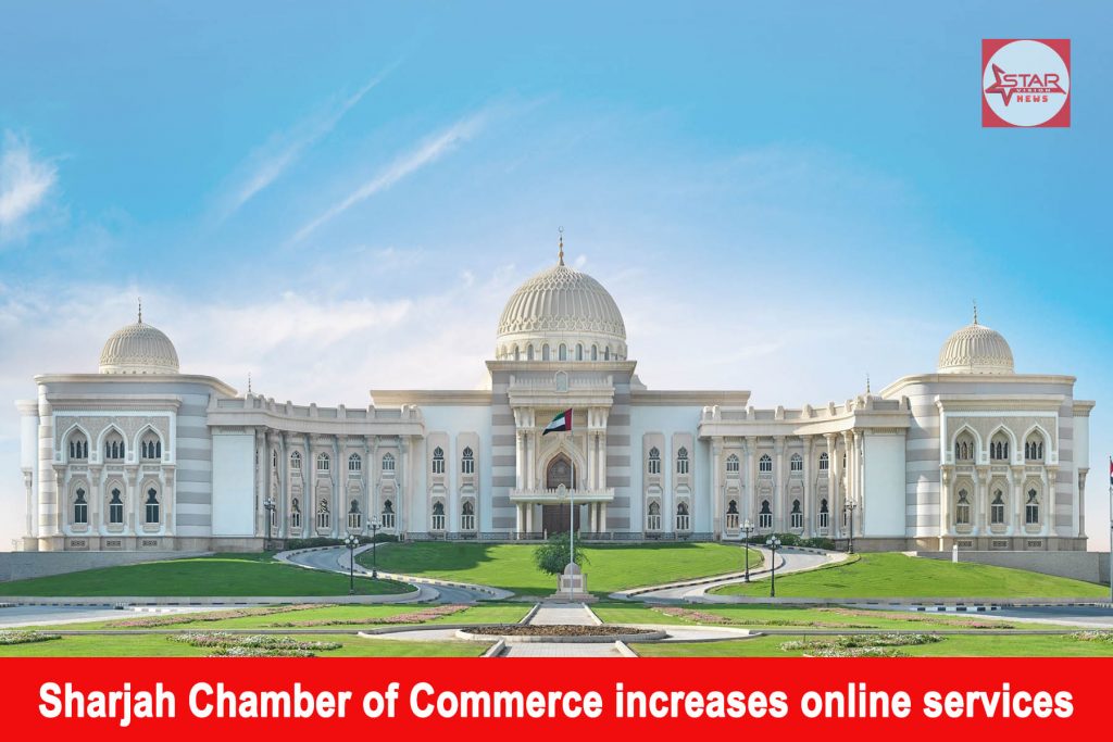 Sharjah Chamber of Commerce increases online services