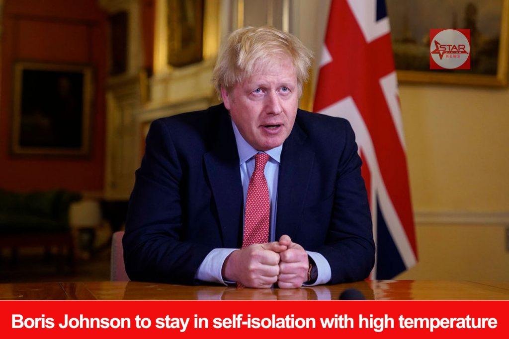 Boris Johnson to stay in self-isolation with high temperature