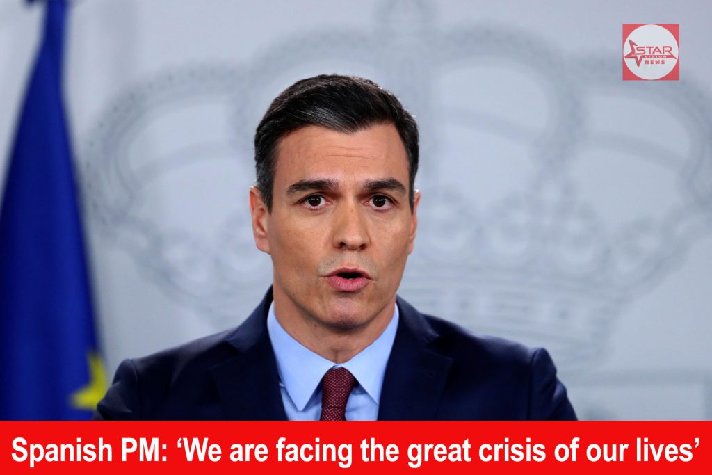 Spanish PM: “We are facing the great crisis of our lives”