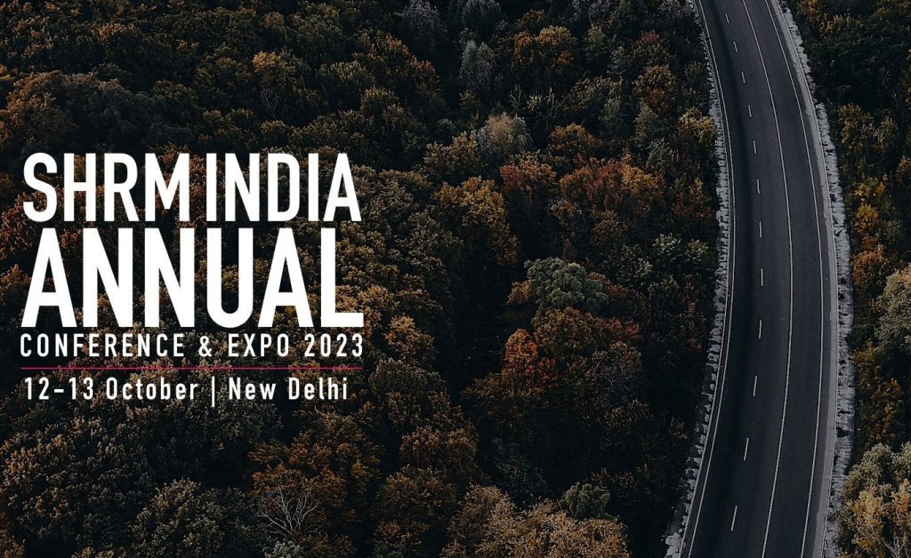 shrm-india-annual-conference-2023:-uniting-hr-leaders-globally-to-tackle-workforce-challenges